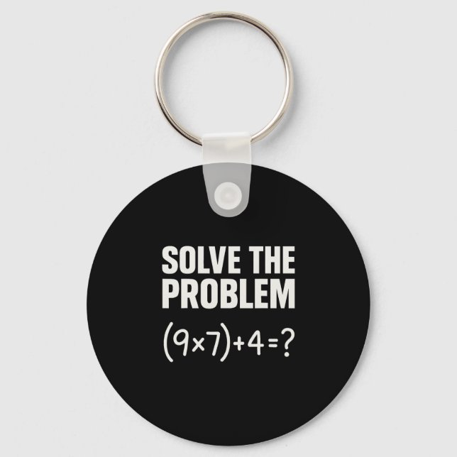Solve The Problem Funny Math 67 Meme Teacher Stude Nyckelring (Framsida)