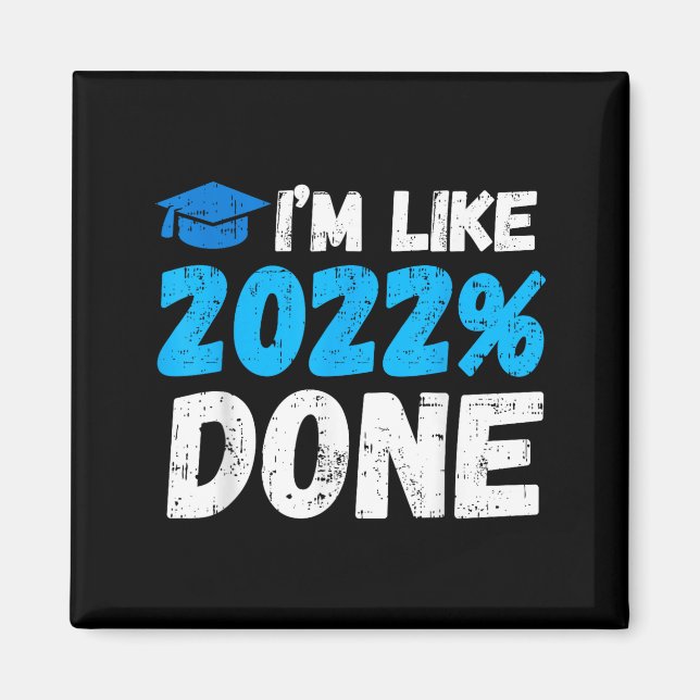 Som 2022% färdig rolig examen senior college mig magnet (Framsidan)