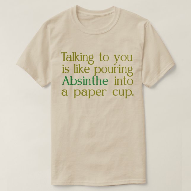 Som Absint I En Papperskopp Tee (Design framsida)
