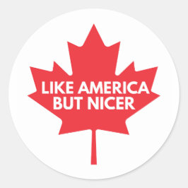 Som Amerika, men Nicer Round Sticker Runt Klistermärke
