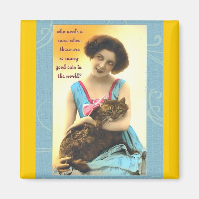 som behöver så många bra katter magnet (Framsidan)