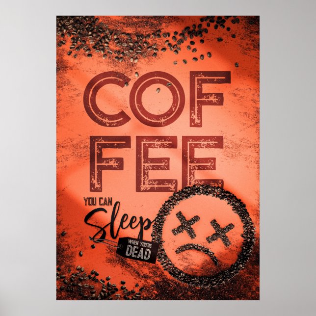 som behöver sova med kaffe poster (Framsidan)