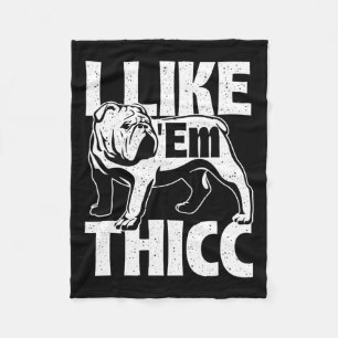 Som dem Thicc - Bulldog Owner Animal Hund älskare Fleecefilt