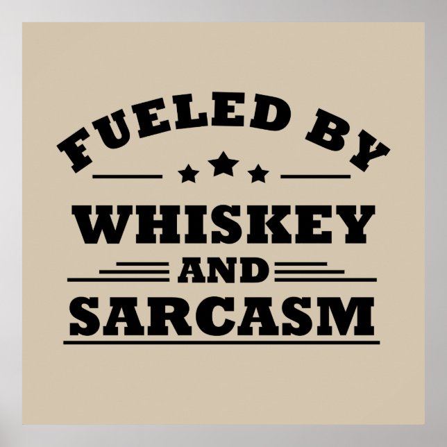 som drivs av whiskey och sarkasm poster (Framsidan)