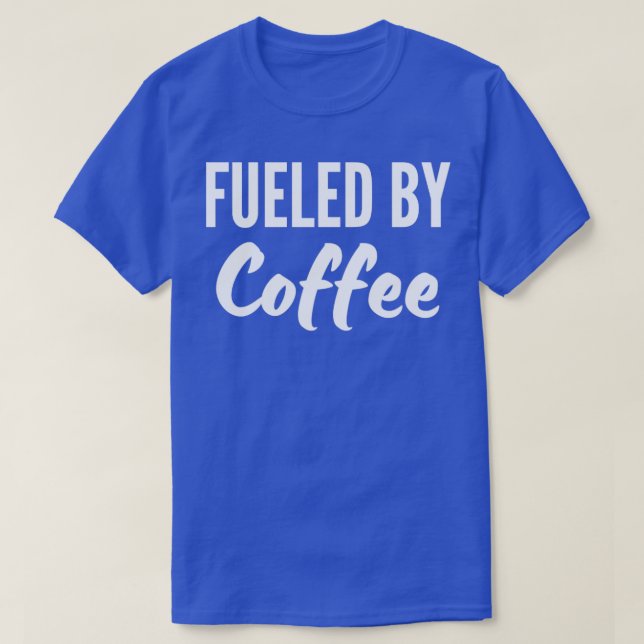 som drivs med kaffe4 t shirt (Design framsida)