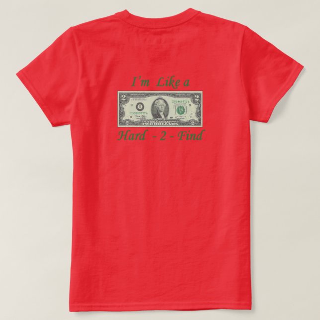Som en $2 Bill-hårddisk att hitta T-Shirt (Design baksida)