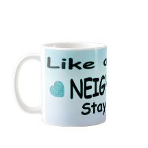 Som en Bra granne som stannar där borta