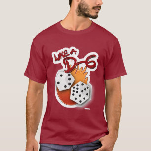 Som en D-6 Tärning Brädspels-Goj Slogan T Shirt