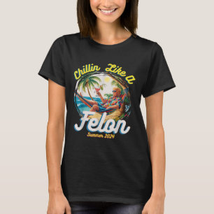 Som en Felon-sommartrump 2024 T Shirt