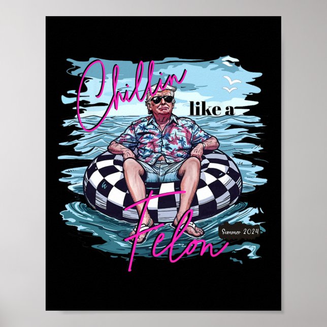 Som en Felon Summer 2024 Funny Donald Trump Beach Poster (Framsidan)