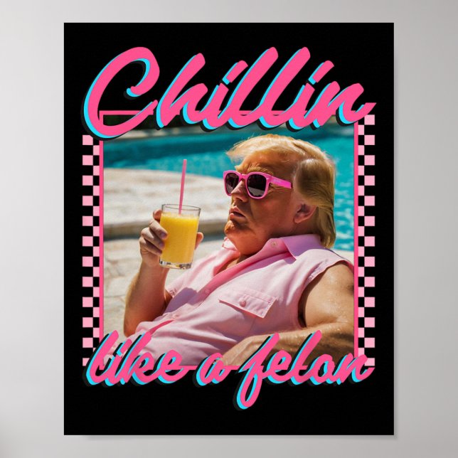 Som en Felon Trump Shirt Republican Funny Trump 20 Poster (Framsidan)