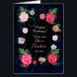Som en sister Birthday vackra Ro Hälsningskort<br><div class="desc">Ett drömt ro täckte födelsedagskort för någon som är som en syster till dig. Ett vackert kort fullt blommor. Rosa ros på en rullningsram över mörkens bakgrund. Så elegant och klassiskt! Ett fantastiskt,  traditionellt födelsedagskort som verkligen kommer att glädja ge.</div>