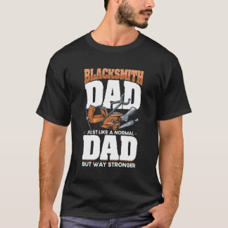 Som en vanlig pappa men en mycket starkare smedpap t shirt