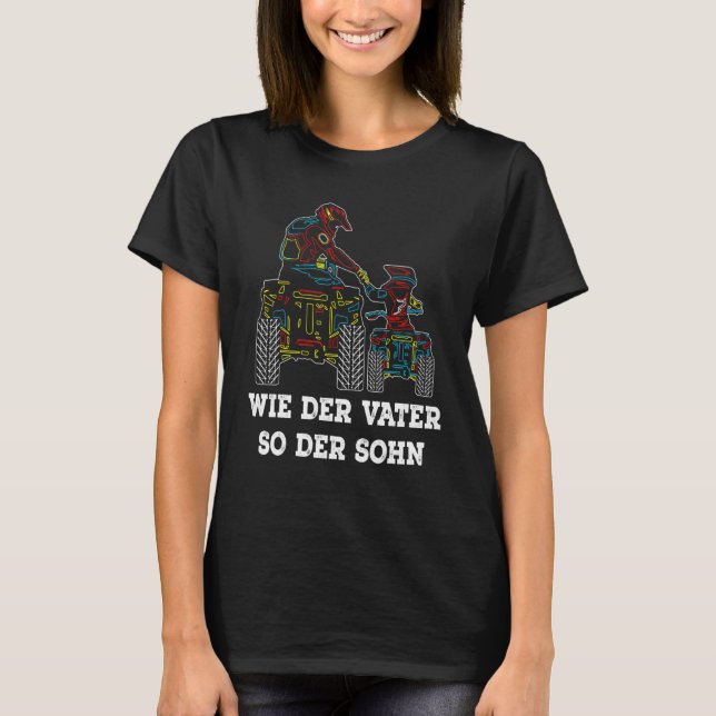 Som Far, så är Son Atv Pappa Quad-drivrutinen T Shirt (Framsida)