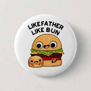 Som Far som Bun Funny Food Pun Knapp