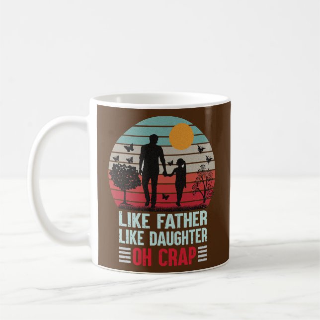 Som Far som Daughe Oh Crap Kaffemugg (Vänster)