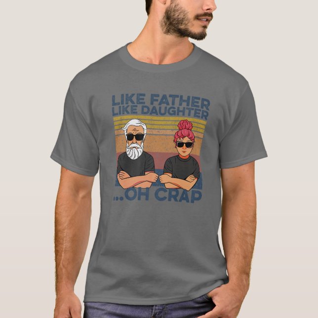 Som Far som Daughe Oh Crap T Shirt (Framsida)