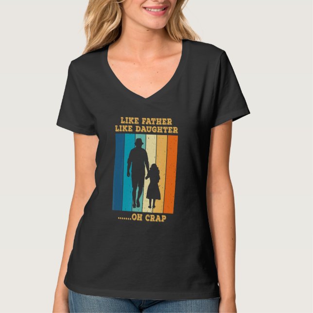 Som Far, som en dotter, Crap Pappa och dotter. T Shirt (Framsida)