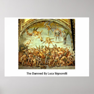 som fördömas av Luca Signorelli Poster