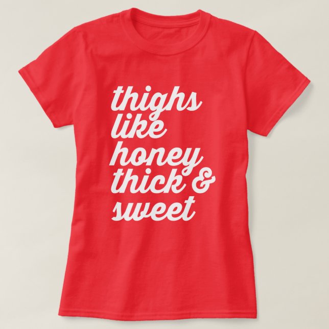 SOM HONEY THICK OCH SVEET T-SHIRT (Design framsida)