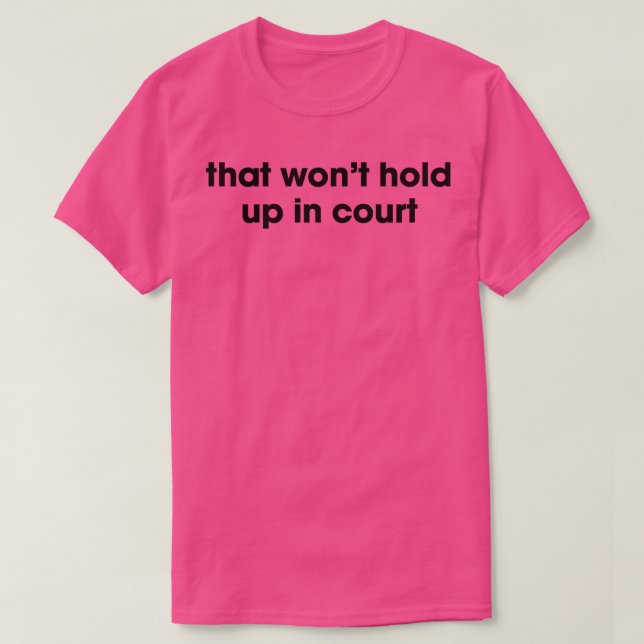 som inte hänger upp i domstol 1 t shirt (Design framsida)