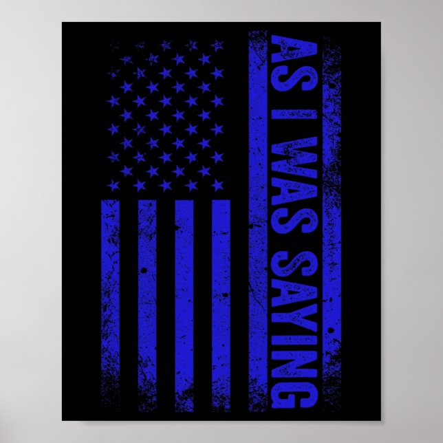 Som jag sa en fantastisk trump 2024 American Flagg Poster (Framsidan)