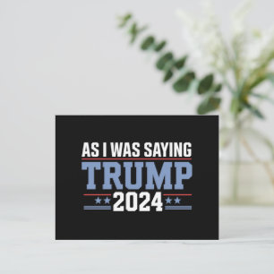 Som jag sa i valet 2024 vykort