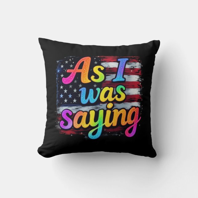 Som jag sa under 2024 gör Amerika Underbart Kudde (Framsida)