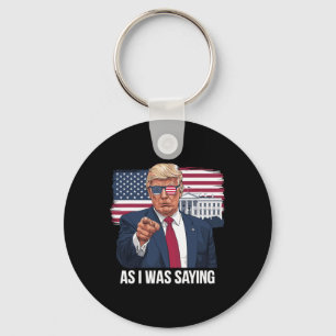 Som jag sade, patriotisk amerikansk politik nyckelring