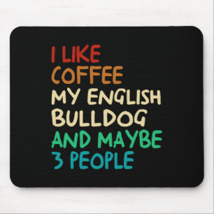 Som kaffe min engelska bulldog Hund och kanske 3 p Musmatta