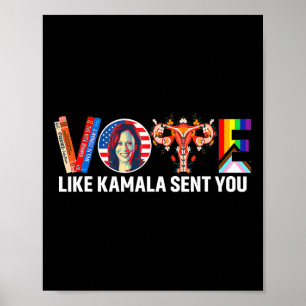 Som Kamala skickade dig Shirt Uterus Feminist Lgbt Poster