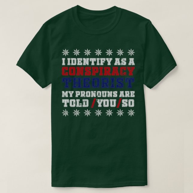Som konspiration ser jag att terroristiska pronoun t shirt (Design framsida)