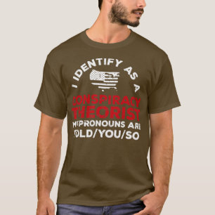 Som konspiration ser jag att terroristiska pronoun t shirt