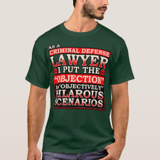 Som kriminalförsvarare t shirt