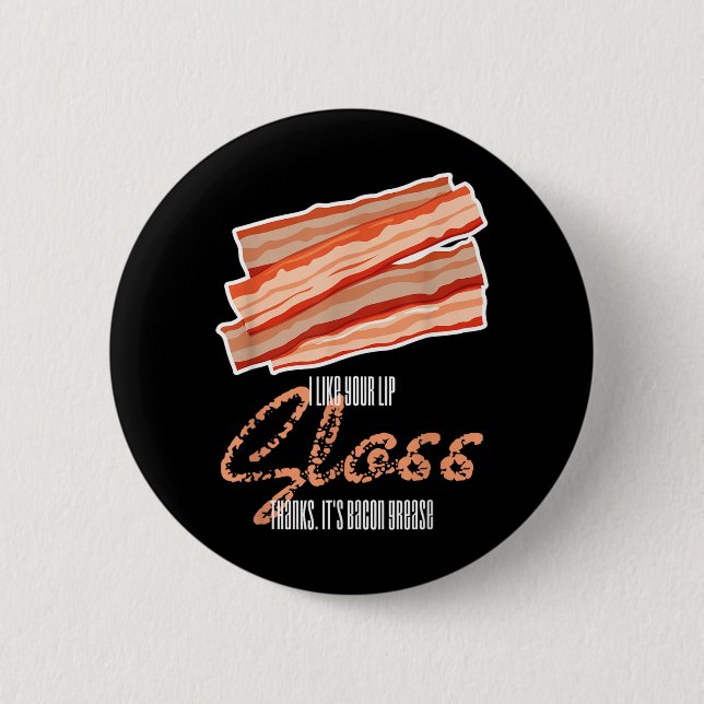 Som läppglans Baconfett Roligt Bacon-citat Knapp (Framsida)