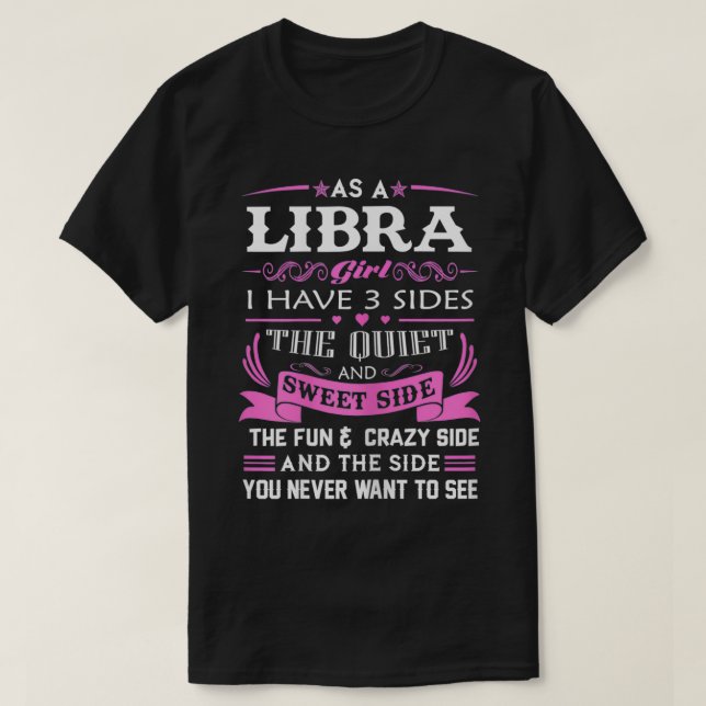 Som libra-flicka har jag tre bifödelsedag t shirt (Design framsida)