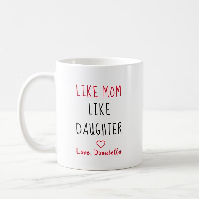 Som Mamma som dotter Kärlek Mor Kaffemugg (Vänster)