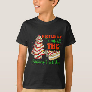 som mest sannolikt äter hela Ca-Julgran T Shirt