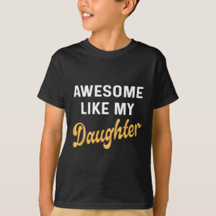 Som min dotter Fars dag Pappa Manar Funny T Shirt