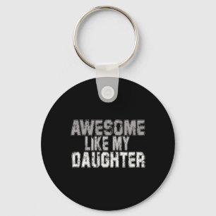 Som min dotter Pappa Fars dag Pappa pappa 1 Nyckelring
