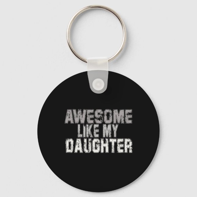Som min dotter Pappa Fars dag Pappa pappa 1 Nyckelring (Framsida)