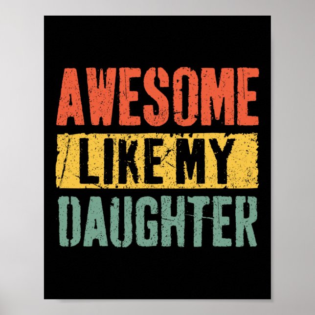 Som min dotter Retro Manar Pappa Funny Fars dag Poster (Framsidan)