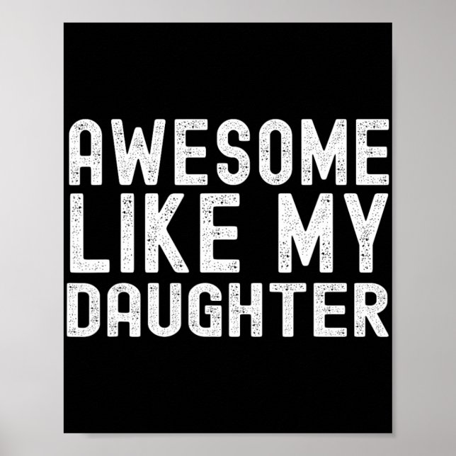 Som min dotter Roliga mammor faders dag pappa mamm Poster (Framsidan)
