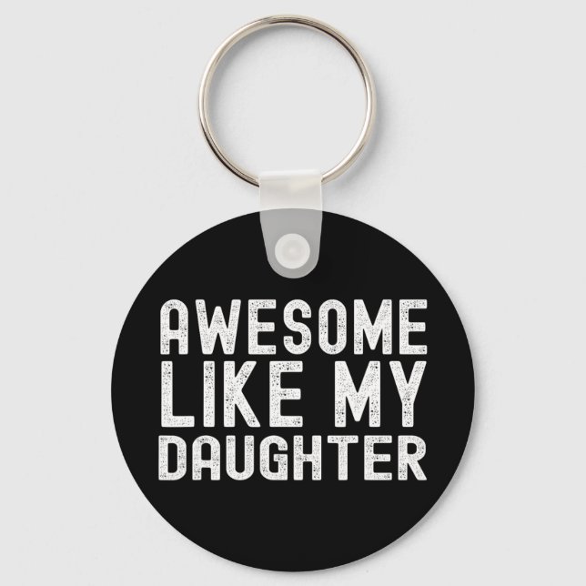 Som min dotter Roliga mammor Fars dag Pappa Mamma Nyckelring (Framsida)
