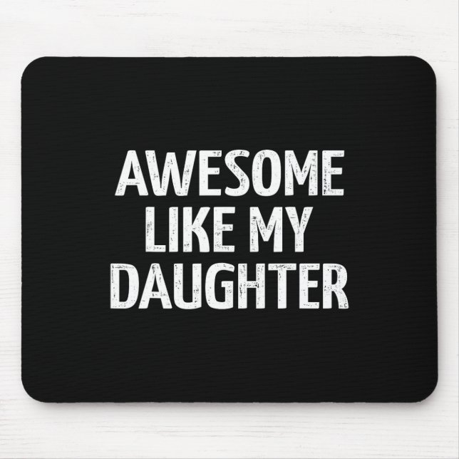 Som min dotter till Pappa Fars dag och födelsedage Musmatta (Framsidan)