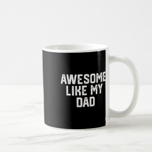 Som min Pappa Far Rolig tröja från sondotter Kaffemugg