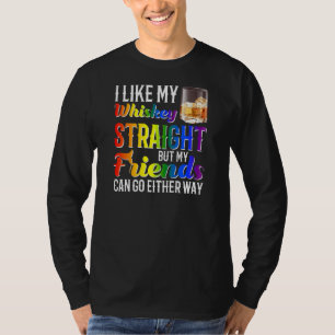 Som min Whiskey Rak Friends Gay pride Lgbtq P T Shirt