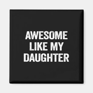 Som mina dottergåvor Manar Funny Fars dag Pappa 5 Magnet