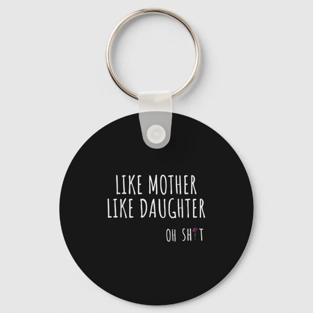 Som Mor som Dotter Oh Funny Nyckelring (Framsida)
