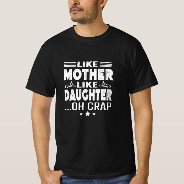 Som Mor som dotter... T Shirt (Framsida)